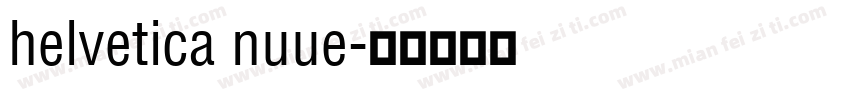 helvetica nuue字体转换